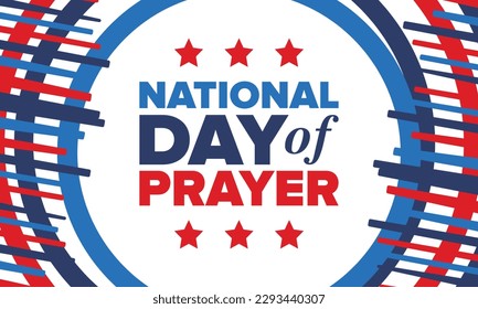National Day of Prayer in United States. First Thursday of May. Annual day when Americans turn to God in prayer and meditation. Poster, card, banner and background. Vector illustration