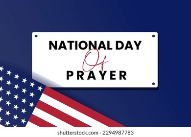 National Day of Prayer in United States. Annual day of observance held on the first Thursday of May.  Turn to God in prayer and meditation. Poster, card, banner and background. EPS10.