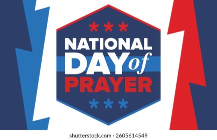 National Day of Prayer in United States. First Thursday of May. Annual day when Americans turn to God in prayer and meditation. Poster, card, banner and background. Vector illustration