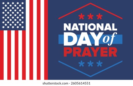 National Day of Prayer in United States. First Thursday of May. Annual day when Americans turn to God in prayer and meditation. Poster, card, banner and background. Vector illustration