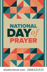National Day of Prayer in United States. First Thursday of May. Annual day when Americans turn to God in prayer and meditation. Poster, card, banner and background. Vector illustration