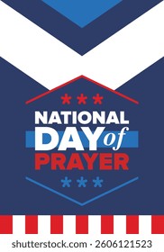 National Day of Prayer in United States. First Thursday of May. Annual day when Americans turn to God in prayer and meditation. Poster, card, banner and background. Vector illustration