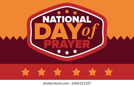 National Day of Prayer in United States. First Thursday of May. Annual day when Americans turn to God in prayer and meditation. Poster, card, banner and background. Vector illustration