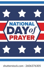 National Day of Prayer in United States. First Thursday of May. Annual day when Americans turn to God in prayer and meditation. Poster, card, banner and background. Vector illustration