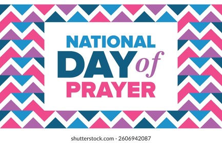 National Day of Prayer in United States. First Thursday of May. Annual day when Americans turn to God in prayer and meditation. Poster, card, banner and background. Vector illustration