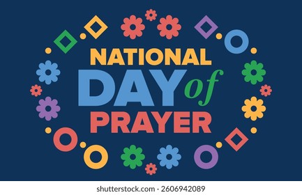 National Day of Prayer in United States. First Thursday of May. Annual day when Americans turn to God in prayer and meditation. Poster, card, banner and background. Vector illustration