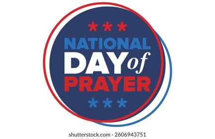 National Day of Prayer in United States. First Thursday of May. Annual day when Americans turn to God in prayer and meditation. Poster, card, banner and background. Vector illustration