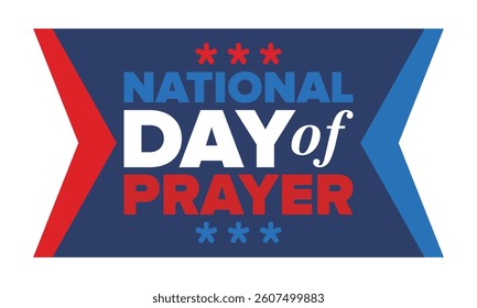 National Day of Prayer in United States. First Thursday of May. Annual day when Americans turn to God in prayer and meditation. Poster, card, banner and background. Vector illustration