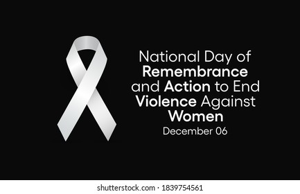 The National Day of Remembrance and Action on Violence Against Women, also known informally as White Ribbon Day, is a day commemorated in Canada each December 6. Vector illustration design.