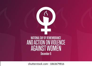 National Day of Remembrance and Action on Violence Against Women. December 6. Holiday concept. Template for background, banner, card, poster with text inscription. Vector EPS10 illustration