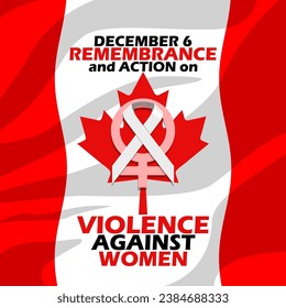 National Day of Remembrance and Action on Violence Against Women banner. A white ribbon with a female symbol on the Canadian flag to commemorate on December 6th