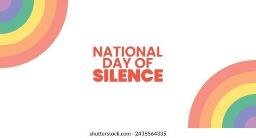 National Day Of Silence, April, suitable for social media post, card greeting, banner, template design, print, suitable for event, vector illustration, with Rainbow flag illustration. LGBT.