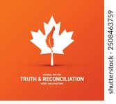 national day for truth and reconciliation. national day for truth and reconciliation creative poster, banner, social media post, background, template, postcard design etc. 