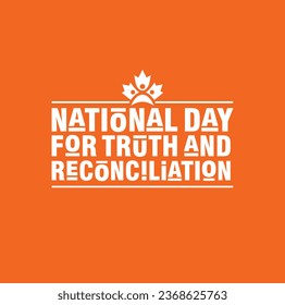 National Day for Truth and Reconciliation. Every Child Matters. Orange T-Shirt Day. 30th September. Vector Illustration.