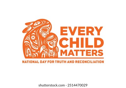 National Day for Truth and Reconciliation. Every child matter. Orange shirt day. 30 September. Vector illustration.	