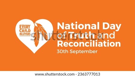 National Day for Truth and Reconciliation. Every Child Matters. Orange T-Shirt Day. 30th September. Vector Illustration.