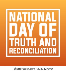 national day of truth and reconciliation modern creative banner, design concept, social media post with white text on an orange background 
