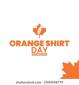 National day for truth and reconciliation, Orange shirt day, Every Child Matters, September 30,  social media post, poster, card greeting, event, website, banner concept, vector illustration, Canada.