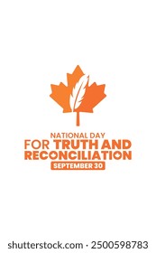 National day for truth and reconciliation, Orange shirt day, Every Child Matters, September 30,  social media post, poster, card greeting, event, website, banner concept, vector illustration, Canada.