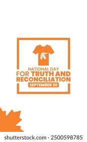 National day for truth and reconciliation, Orange shirt day, Every Child Matters, September 30,  social media post, poster, card greeting, event, website, banner concept, vector illustration, Canada.