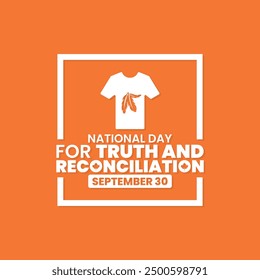 National day for truth and reconciliation, Orange shirt day, Every Child Matters, September 30,  social media post, poster, card greeting, event, website, banner concept, vector illustration, Canada.