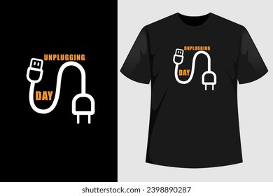 National Day of Unplugging t shirt design