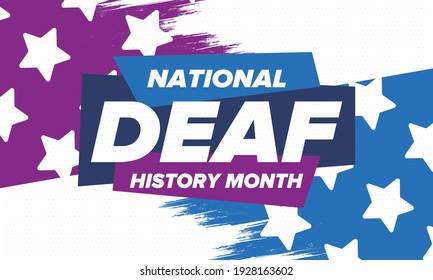 National Deaf History Month. Celebrated from March through April in United States. In honour of the achievement of the deaf and hard of hearing. Poster, postcard, banner. Vector illustration