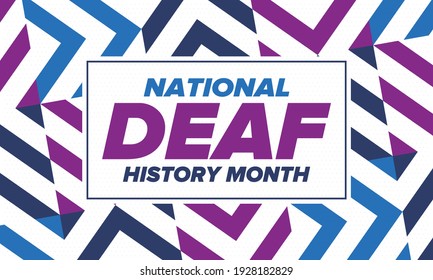National Deaf History Month. Celebrated from March through April in United States. In honour of the achievement of the deaf and hard of hearing. Poster, postcard, banner. Vector illustration