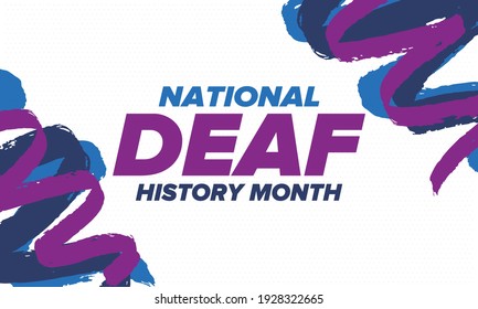 National Deaf History Month. Celebrated from March through April in United States. In honour of the achievement of the deaf and hard of hearing. Poster, postcard, banner. Vector illustration