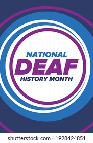 National Deaf History Month. Celebrated from March through April in United States. In honour of the achievement of the deaf and hard of hearing. Poster, postcard, banner. Vector illustration