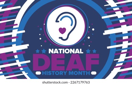 National Deaf History Month. Celebrated from March through April in United States. In honour of the achievement of the deaf and hard of hearing. Poster, postcard, banner. Vector illustration