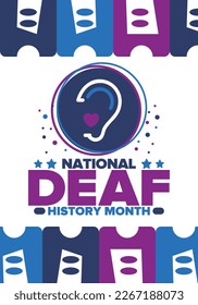 National Deaf History Month. Celebrated from March through April in United States. In honour of the achievement of the deaf and hard of hearing. Poster, postcard, banner. Vector illustration