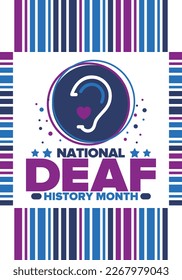 National Deaf History Month. Celebrated from March through April in United States. In honour of the achievement of the deaf and hard of hearing. Poster, postcard, banner. Vector illustration