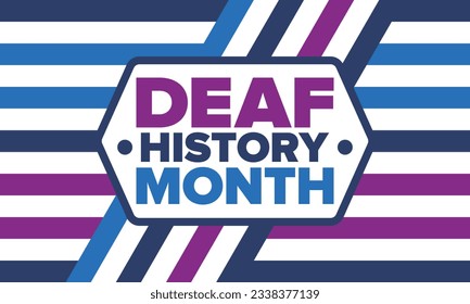 National Deaf History Month. Celebrated from March through April in United States. In honour of the achievement of the deaf and hard of hearing. Poster, postcard, banner. Vector illustration