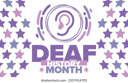 National Deaf History Month. Celebrated from March through April in United States. In honour of the achievement of the deaf and hard of hearing. Poster, postcard, banner. Vector illustration