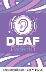 National Deaf History Month. Celebrated from March through April in United States. In honour of the achievement of the deaf and hard of hearing. Poster, postcard, banner. Vector illustration