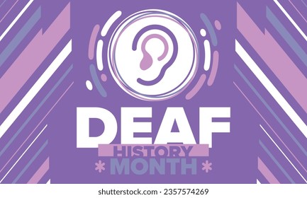 National Deaf History Month. Celebrated from March through April in United States. In honour of the achievement of the deaf and hard of hearing. Poster, postcard, banner. Vector illustration