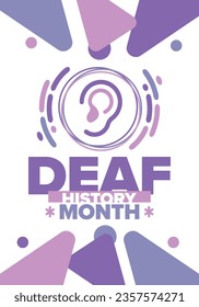 National Deaf History Month. Celebrated from March through April in United States. In honour of the achievement of the deaf and hard of hearing. Poster, postcard, banner. Vector illustration