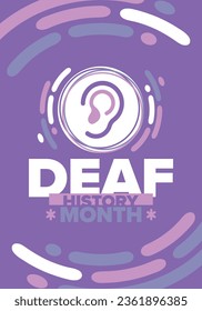 National Deaf History Month. Celebrated from March through April in United States. In honour of the achievement of the deaf and hard of hearing. Poster, postcard, banner. Vector illustration