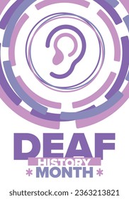 National Deaf History Month. Celebrated from March through April in United States. In honour of the achievement of the deaf and hard of hearing. Poster, postcard, banner. Vector illustration