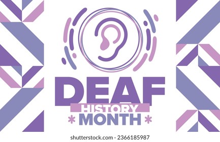 National Deaf History Month. Celebrated from March through April in United States. In honour of the achievement of the deaf and hard of hearing. Poster, postcard, banner. Vector illustration