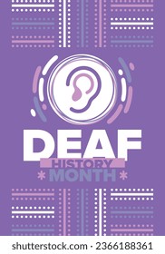 National Deaf History Month. Celebrated from March through April in United States. In honour of the achievement of the deaf and hard of hearing. Poster, postcard, banner. Vector illustration