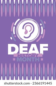 National Deaf History Month. Celebrated from March through April in United States. In honour of the achievement of the deaf and hard of hearing. Poster, postcard, banner. Vector illustration