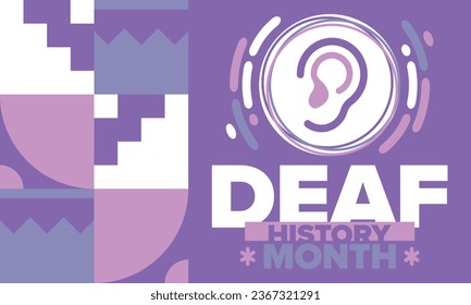 National Deaf History Month. Celebrated from March through April in United States. In honour of the achievement of the deaf and hard of hearing. Poster, postcard, banner. Vector illustration