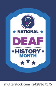 In: National Deaf History Month. Gefeiert von März bis April in den Vereinigten Staaten. Zu Ehren der Errungenschaften der Gehörlosen und Schwerhörigen. Poster, Postkarte, Banner. Vektorgrafik