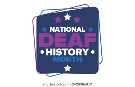 In: National Deaf History Month. Gefeiert von März bis April in den Vereinigten Staaten. Zu Ehren der Errungenschaften der Gehörlosen und Schwerhörigen. Poster, Postkarte, Banner. Vektorgrafik