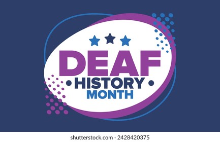 National Deaf History Month. Celebrated from March through April in United States. In honour of the achievement of the deaf and hard of hearing. Poster, postcard, banner. Vector illustration