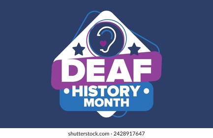 National Deaf History Month. Celebrated from March through April in United States. In honour of the achievement of the deaf and hard of hearing. Poster, postcard, banner. Vector illustration