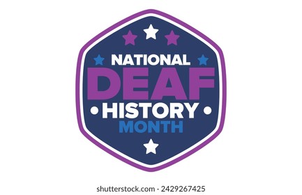 National Deaf History Month. Celebrated from March through April in United States. In honour of the achievement of the deaf and hard of hearing. Poster, postcard, banner. Vector illustration