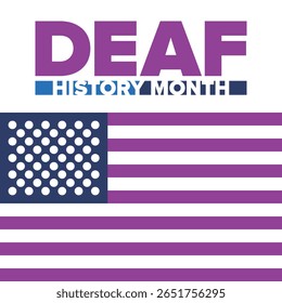 National Deaf History Month. Celebrated from March through April in United States. In honour of the achievement of the deaf and hard of hearing. Poster, postcard, banner. Vector illustration